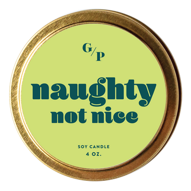 Naughty not Nice Just Because 4 oz. Candle Tin
